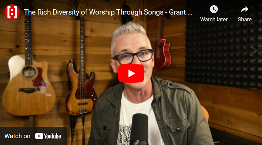 The Rich Diversity of Worship Grant Norsworthy