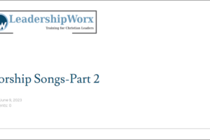 LeadershipWorx June 2023 Song Choice
